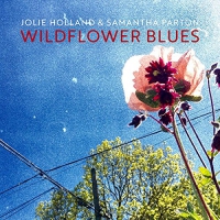 Jolie Holland And Samantha Parton - Wildflower Blues vinyl cover