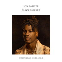 Jon Batiste - Black Mozart vinyl cover