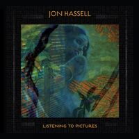 Jon Hassell - Listening To Pictures Pentimento Volume One vinyl cover