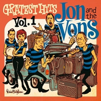 Jon & The Vons - Greatest Hits Vol 1 vinyl cover