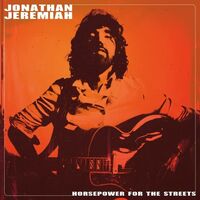 Jonathan Jeremiah - Horsepower For The Streets vinyl cover