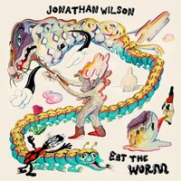 Jonathan Wilson - Eat The Worm vinyl cover