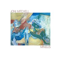 Joni Mitchell - Mingus 2024 vinyl cover
