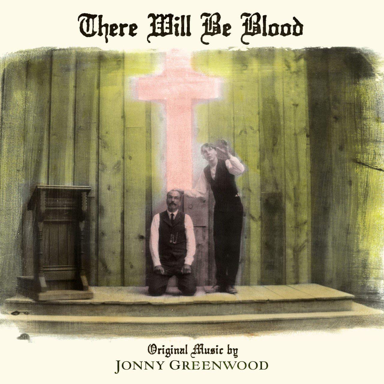 Jonny Greenwood - There Will Be Blood vinyl cover