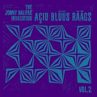 Jonny Halifax & Invocation - Acid Bluus Raags, Vol.2 vinyl cover