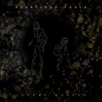 Jordan Munson - Heartless Fools - Amber vinyl cover