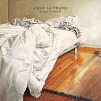 Jorge Drexler - Amar La Trama vinyl cover