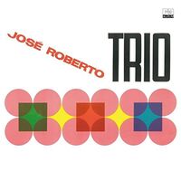 Jose Roberto - Jose Roberto Trio vinyl cover