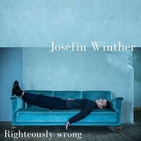 Josefin Winther - Rightously Wrong vinyl cover