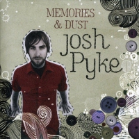 Josh Pyke - Memories & Dust vinyl cover