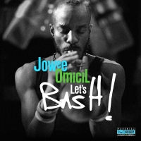 Jowee Omicil - Let's Bash! vinyl cover