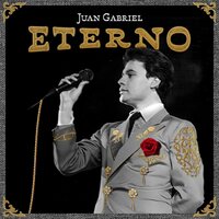 Juan Gabriel - Eterno vinyl cover