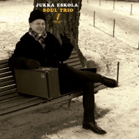 Jukka Eskola Soul Trio - Jukka Eskola Soul Trio vinyl cover