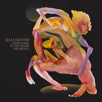 Julia Holter - Something in the Room She Moves vinyl cover