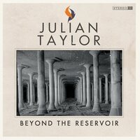 Julian Taylor - Beyond The Reservoir vinyl cover
