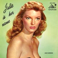 Julie London - Julie Is Her Name, Vol. 1 All-Analog 45 Rpm Mono vinyl cover