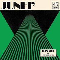 Junei' - Let's Ride B/W You Must Go On vinyl cover