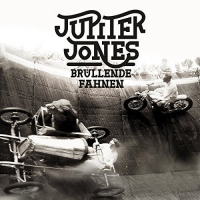 Jupiter Jones - Brullende Fahnen vinyl cover