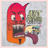 Just Friends - Nothing But Love vinyl cover