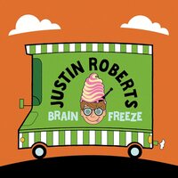 Justin Roberts - Brain Freeze vinyl cover
