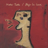 Justin Robertson - Metal Taste / Bajo Laluna vinyl cover