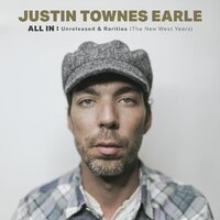 Justin Townes Earle - ALL IN: Unreleased & Rarities ~ The New West Years (Deluxe Edition, Gold) vinyl cover