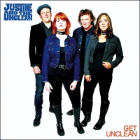 Justine And The Unclean - Get Unclean vinyl cover
