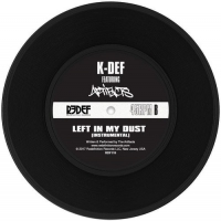 K-Def Feat. The Artifacts - Left In My Dust vinyl cover