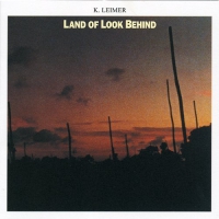 K. Leimer - Land Of Look Behind vinyl cover