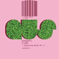 K-Lone - Catching Wild Pt. 1 vinyl cover