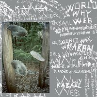 Kabaal - World Why Web - Petrol vinyl cover