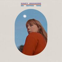 Kacey Johansing - No Better Time vinyl cover