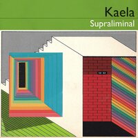 Kaela - Supraliminal vinyl cover