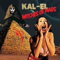 Kal-El - Witches Of Mars vinyl cover