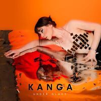 KANGA - Under Glass vinyl cover