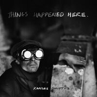 Kansas Smitty's - Things Happened Here vinyl cover
