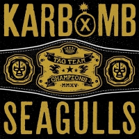Karbomb/seagulls - Karbomb/seagulls | Split | vinyl cover