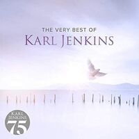 Karl Jenkins - Very Best Of Karl Jenkins vinyl cover