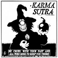 Karma Sutra - Be Cruel With Your Past & All Who Seek To Keep You There vinyl cover