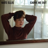Kate Ellis - Carve Me Out vinyl cover