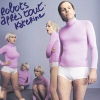 Katerine - Robots Apres Tout vinyl cover