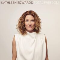Kathleen Edwards - Total Freedom vinyl cover