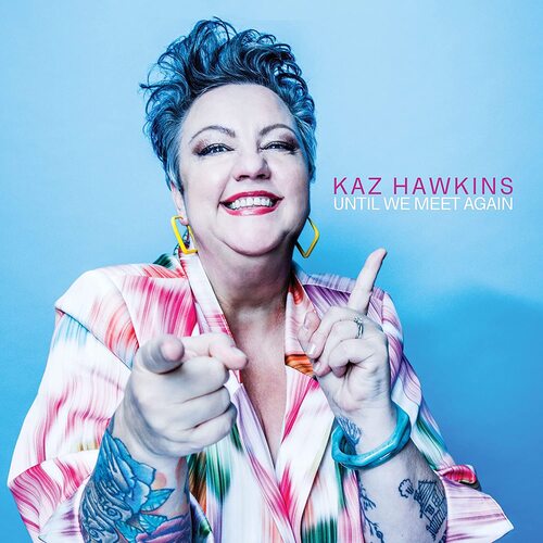 Kaz Hawkins - Until We Meet Again vinyl cover
