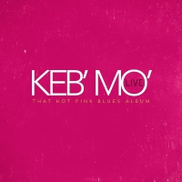 Keb' Mo' - Live - That Hot Pink Blues Album vinyl cover