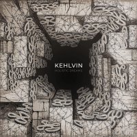 Kehlvin - Holistic Dreams