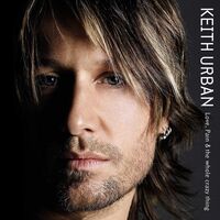 Keith Urban - Love, Pain & The Whole Crazy Thing vinyl cover