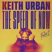 Keith Urban - The Speed Of Now Part 1 vinyl cover