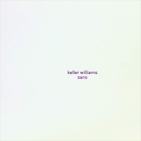 Keller Williams - Sans vinyl cover
