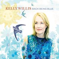 Kelly Willis - Back Being Blue vinyl cover
