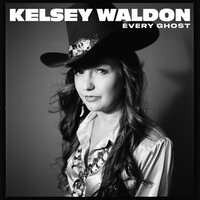 Kelsey Waldon - Every Ghost vinyl cover